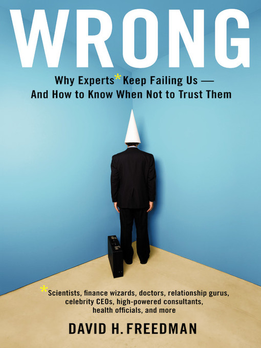 Title details for Wrong by David H. Freedman - Available